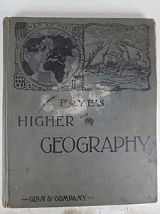 Frye’s Higher Geography Textbook 1920 - Picture 1 of 9