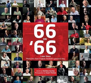 66 on ’66 - I was there Memories from English football's greatest day World Cup - Imagen 1 de 2