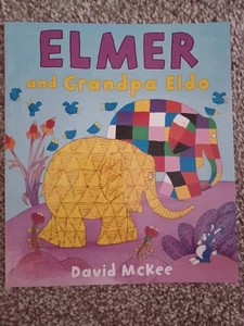 Elmer Story Book Elmer And Grandpa Eldo Book By David McKee Brand New RRP £6.99 - Imagen 1 de 1