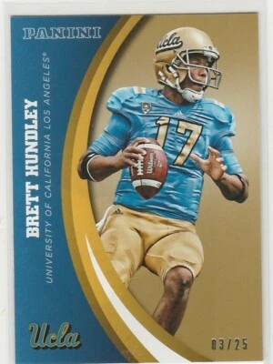 BRETT HUNDLEY 2015 UCLA PANINI COLLEGIATE #73 GOLD PARALLEL SERIAL #'D /25 - Image 1 of 2