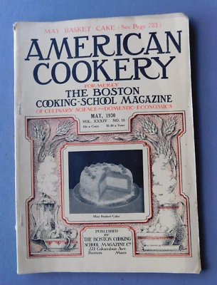 American Cookery magazine - May 1930 - May Basket Cake recipe & dining articles — 第 1/4 张图片
