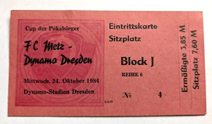 Orig. Ticket SG Dynamo Dresden FC Metz EC 1984 DDR Fußball France Billet DFV SGD - Bild 1 von 2