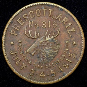 1915 Prescott, Arizona Frontier Day Celebration Loyal Order of Moose 5 $ Medaille - Bild 1 von 2