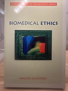 Fundamentals of Philosophy Ser.: Biomedical Ethics by Walter Glannon (2004) - Bild 1 von 10