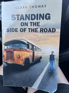 Standing on the Side of the Road by Clark Thomas Paperback Book - Bild 1 von 2