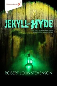 Jekyll and Hyde: Annotation-Friendly Edition for Schools (KS3/KS4/GCSE) | 2017 - Picture 1 of 1
