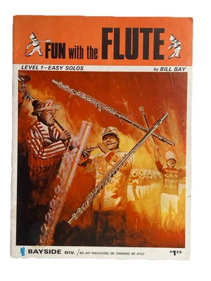 Fun with the Flute Bayside Mel Bay 1970 Beginner Progressive Sheet Music Book - Image 1 of 4
