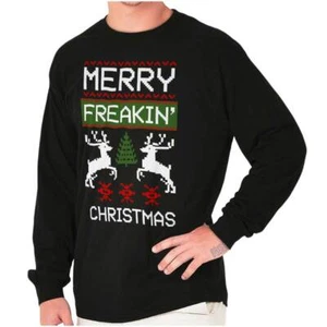 Ugly Xmas Merry Freakin Christmas Pattern Long Sleeve Tshirt for Men or Women - Picture 1 of 7