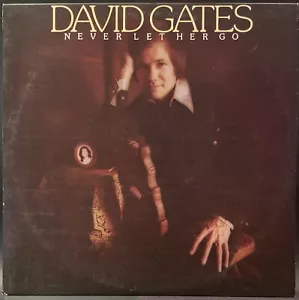 David Gates-Never Let Her Go-EKS-75066-1973 Elektra-vinyl LP-2nd slice of Bread - Bild 1 von 7