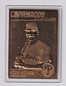 Greg Golson 2008 Danbury Mint Philadelphia World Series Sealed 22 kt Gold Card  