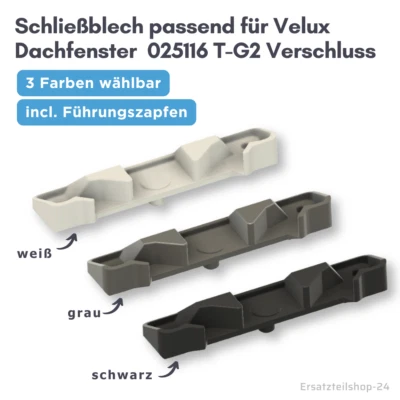 Schließblech Ersatzteil passend für Velux Dachfenster Verschluss 025116 T-G2