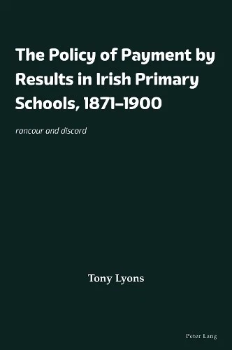 Tony Lyons The Policy of Payment by Results in Irish Pri (Paperback) (UK IMPORT) - Image 1 of 1