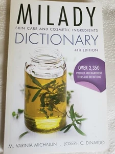 Milady Skin Care And Cosmetic Ingredients Dictionary by Varinia Michalun - Picture 1 of 3