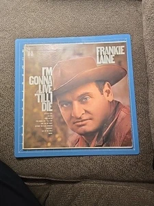 FRANKIE LAINE I'm Gonna Live 'Till I Die LP - Bild 1 von 2
