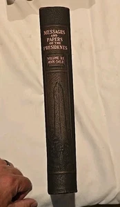 MESSAGES and PAPERS of the PRESIDENTS Book Vol. XI Cleveland/Harrison 1897 - Picture 1 of 9