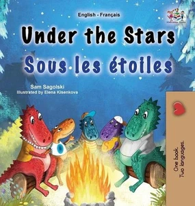 Under the Stars (English French Bilingual Kids Book) by Sam Sagolski Hardcover B - Picture 1 of 1