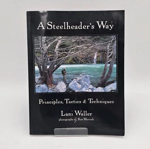 A Steelheader's Way von Lani Waller 2nd Ed | Steelhead Fliegenfischen Taktik PB sehr guter Zustand + - Bild 1 von 13