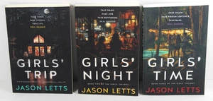 Jason Letts: A Psychological Thriller The Girls' Trilogy - Girls Trip/Night/Time - Bild 1 von 8