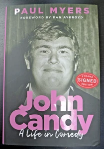 PAUL MYERS -  AUTOGRAPHED   "JOHN CANDY A LIFE IN COMEDY"  NEW SIGNED  BOOK 2025 - Bild 1 von 3