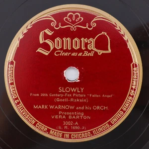 Mark Warnow, Vera Barton - Slowly / Take All - 1945 10" 78 rpmRecord Sonora 3002 - Picture 1 of 16