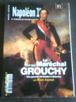 2 HORS SERIE  NAPOLEON 1 er  MAGAZINE DU CONSULAT ET DE L EMPIRE   GROUCHY  NEY - Photo 1/2