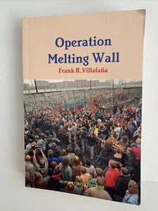 Operation Melting Wall By Frank R. Villafana 2017 Paperback Book - Bild 1 von 9