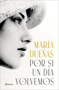 Libro Electrónico - Por si un día volvemos - María Dueñas - Imagen 1 de 1