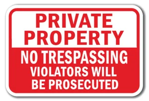 Private Property No Trespassing Violators Prosecuted Sign 12" x 18" Heavy Gauge - Picture 1 of 4