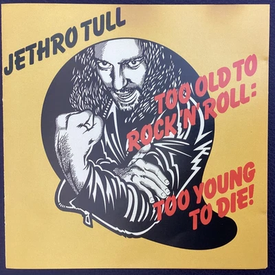 Music CD - Jethro Tull - Too Old To Rock‘n Roll: Too Young To Die - Album - Bild 1 von 4