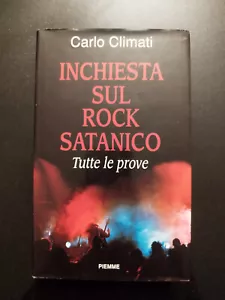 INCHIESTA SUL ROCK SATANICO TUTTE LE PROVE CARLO LIMATI PIEMME - Imagen 1 de 6