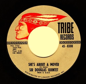 SIR DOUGLAS QUINTET SHE'S ABOUT A MOVER 1965 ROCK 45 DOUG SAHM - Picture 1 of 1