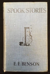 "Spook Stories" by E.F. Benson [1928] - Picture 1 of 2