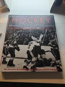 One Hundred And One Years of Hockey by Al Strachan - Imagen 1 de 5
