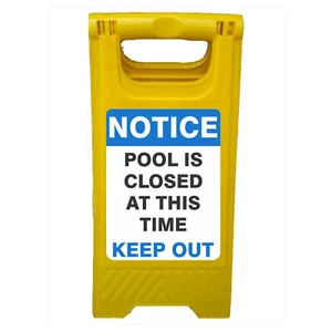 Pool Is Closed Keep Out A-frame | Pool Safety Signs - Picture 1 of 1