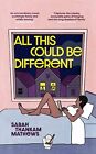 All This Could Etre Different Par Mathewssarah Thankamneuf Livrelibre And 