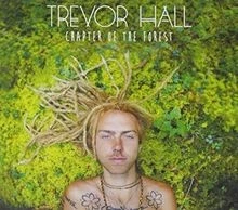 Chapter Of The Forest von Trevor Hall | CD | Zustand gut - Bild 1 von 2