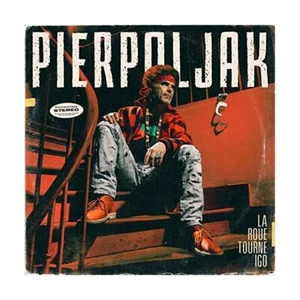 CD - La Roue Tourne Igo - Pierpoljak