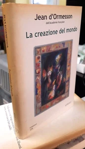 La creazione del mondo di D'Ormesson Jean - Imagen 1 de 2