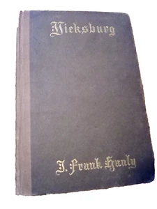 Vicksburg by J. Frank Hanly Vtg 1912 HC Jennings & Graham Cincinnati Civil War - Picture 1 of 8