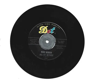 Mike Minor-All By Myself/The Ace In The Hole-Vinyl 45-RPM Record #45-16675 - Imagen 1 de 2