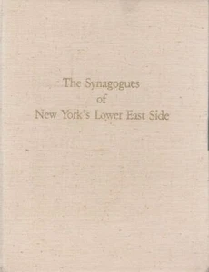 The Synagogues of New York's Lower East Side - Picture 1 of 1