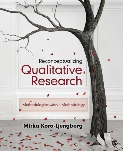 Mirka Koro-Ljungbe Reconceptualizing Qualitative Resear (Paperback) (UK IMPORT) - Image 1 of 1