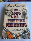 Signed First Edition Sue Krisman So Long As They're Cheering; Yiddish Theatre