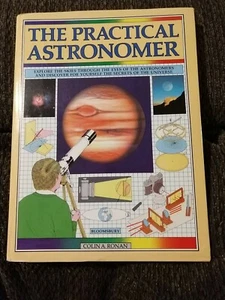 The Practical Astronomer By Colin Ronan - Picture 1 of 2