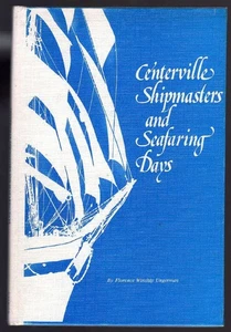 SIGNED Ungerman CENTERVILLE SHIPMASTERS Cape Cod History ILLUS HC Ltd Edition - Picture 1 of 3