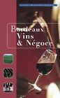 Bordeaux  Vins Et Negoce Von Lemay Marc Henry Boidron  Buch  Zustand Gut