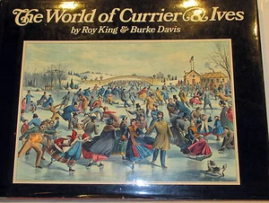 Book The World of Currier and Ives by Roy King and Burke Davis Good Cond 140 pg - Bild 1 von 12