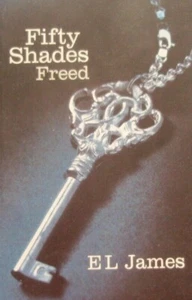 Fifty Shades Freed by E. L. James - Medium Paperback SAVE 25% Bulk Book Discount - Picture 1 of 2
