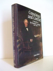 Conscience and Conflict: A Biography of Sir Dominic Corrigan 1802 – 1880. Signed - Imagen 1 de 5