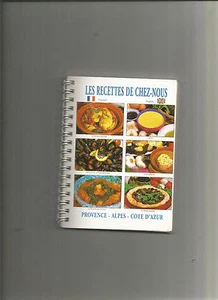 Les recettes de chez-nous - Provence-Alpes-Côte d'Azur - Foto 1 di 1